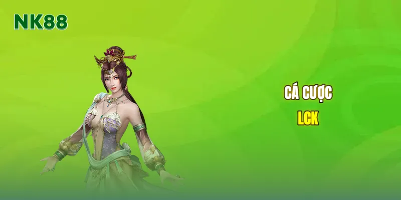 Cá cược LCK